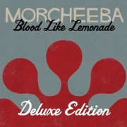 Morcheeba - Blood Like Lemonade (Deluxe Edition) (2010)