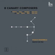 PHACE, Nacho de Paz - 8 Canary Composers (2025) [Hi-Res]