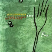 Jeff Johnson Trio - Free (1999)