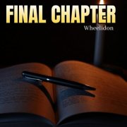 Wheelidon - Final Chapter (2025)