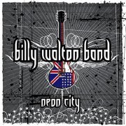 Billy Walton Band - Neon City (2019)