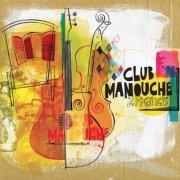 2Francis - Club Manouche (2015)