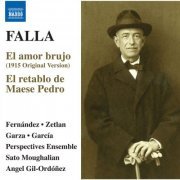 Esperanza Fernández, Jennifer Zetlan, Jorge Garza, Alfredo Garcia, Sato Moughalian - Falla: El amor brujo (1915 Version) & El retablo de maese Pedro (2019) [Hi-Res]