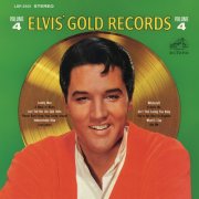 Elvis Presley - Elvis' Gold Records, Vol. 4 (2022)
