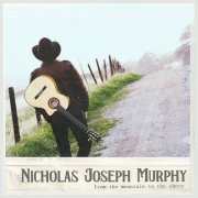 Nicholas Joseph Murphy - From the Mountain to the Shore (2026) [Hi-Res]