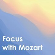 VA - Focus with Mozart (2020)