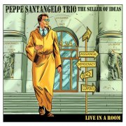 Peppe Santangelo Nu Quartet - The Seller Of Ideas (Live In A Room) (Live) (2025)