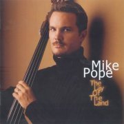 Mike Pope - The Lay Of The Land (2002)