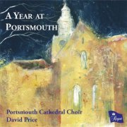 Portsmouth Cathedral Choir, Sachin Gunga and David Price - A YEAR AT PORTSMOUTH (2026) [Hi-Res]