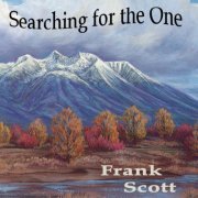 Frank Scott - Searching for the One (2018)