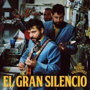 Los Buenos Valedores - El gran silencio (2026)