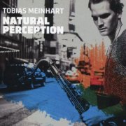 Tobias Meinhart - Natural Perception (2015)