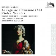 Emma Kirkby, Nigel Rogers, The Consort of Musicke & Anthony Rooley - Marini: Le Lagrime d'Ermina (1979)