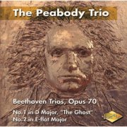 Peabody Trio - Beethoven: Piano Trios Nos. 5 'Ghost' & 6, Op. 70 (2000)