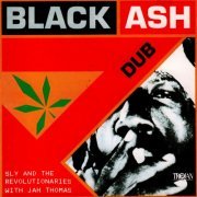 Sly & The Revolutionaries; Jah Thomas - Black Ash Dub (1980)