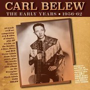 Carl Belew - The Early Years 1956-62 (2021)