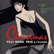 Yuji Ohno Trio & Friends - Lupin the Third[Jazz] Christmas (2003) CD Rip