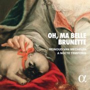 Reinoud Van Mechelen & A Nocte Temporis - Oh, ma belle brunette (2022) [Hi-Res]