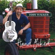 Toby Walker - Hand Picked (2008)