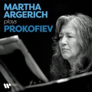 Martha Argerich - Martha Argerich Plays Prokofiev (2024)