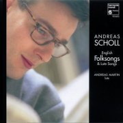 Andreas Scholl - English Folksongs & Lute Songs (1996)