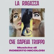 Roberto Nicolosi - La ragazza che sapeva troppo (2025) [Hi-Res]