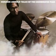 Horacee Arnold - Tales of the Exonerated Flea (1974) CD Rip