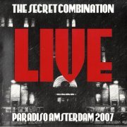 The Secret Combination - Live - Paradiso Amsterdam 2007 (Live) (2021)