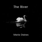 Maria Daines - The River (2020)