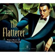 Joanne Polk - Chaminade: The Flatterer (2014)