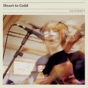 Heart to Gold - Live at Studio 4 (2022) Hi-Res