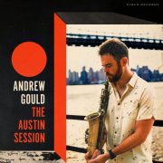 Andrew Gould - The Austin Session (2025) [Hi-Res]