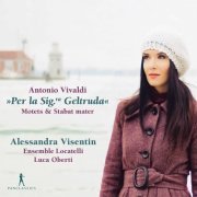 Alessandra Visentin - Vivaldi: Motets & Stabat Mater, RV 621 (2020)