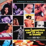 Ennio Morricone - Una lucertola con la pelle di Donna - A Lizard In a Woman's Skin (Original Motion Picture Soundtrack) (1971)