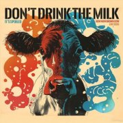 How Now Brown Cow - Don't Drink the Milk - It's Spoiled (Live) (2026)