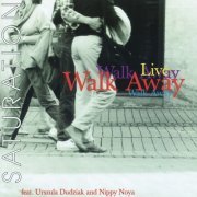 Walk Away feat. Urszula Dudziak & Nippy Noya - Saturation - Live (2016) [Hi-Res]