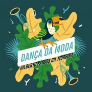 Gilberto Gil - Dança da Moda (2020)