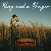 Bryson Storey - Wing and a Prayer (2023)