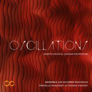 Pernelle Marzorati, Thomas Vincent & Ensemble Les Accords Nouveaux - Oscillations (2025) Hi-Res