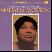 Mahalia Jackson - Great Gettin' Up Morning (2015) [Hi-Res]