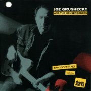 Joe Grushecky and the Houserockers - Swimming With The Sharks (1988)