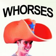 WHORSES - WHORSES (2022) [Hi-Res]