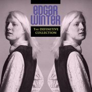 Edgar Winter - The Definitive Collection (2016)