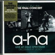 A-ha - Ending On A High Note: The Final Concert (Live At Oslo Spektrum December 4th, 2010) (2011) CD-Rip