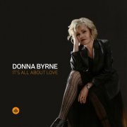 Donna Byrne - It's All About Love (2025) [Hi-Res]