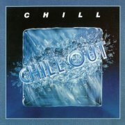 Chill - Chill Out (1985) [2009] CD-Rip