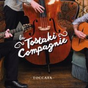 La Tostaki compagnie - Toccata (2021)