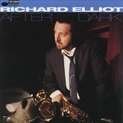 Richard Elliot - After Dark (1994)