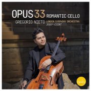 Gregorio Nieto, Josep Vicent, London Symphony Orchestra - Opus 33 "Romantic Cello" (2026)