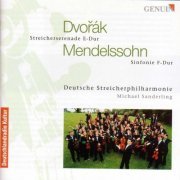 Sanderling, Michael - Dvorak, A.: Serenade / Mendelssohn, F.: Sinfonia No. 11 (2004)